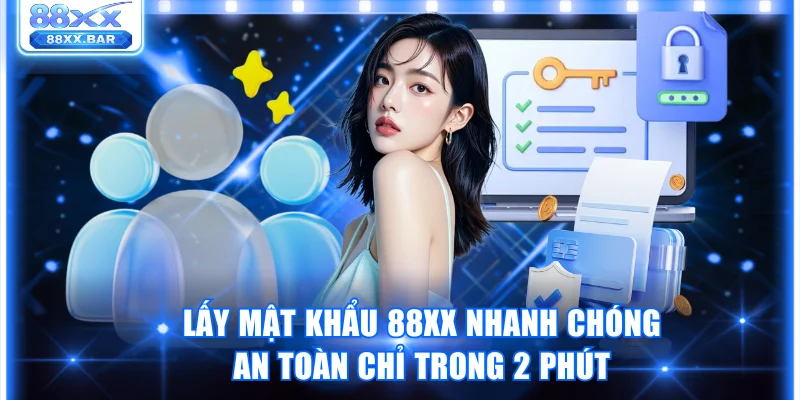 Lấy mật khẩu 88XX